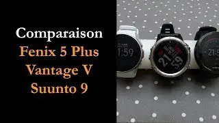 Comparaison Fenix 5 Plus, Vantage V, Suunto 9 Baro