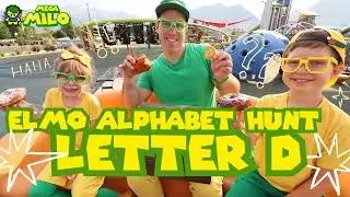Elmo Alphabet Hunt - Letter D | MEGA MILO