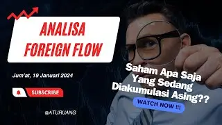 Foreign Flow 19 Januari 2024, Asing Jualan, IHSG Kembali Koreksi