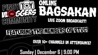 Pinoy Toy Vloggers Community Online Bagsakan | Thanny Here, Prof. Jason X and more!