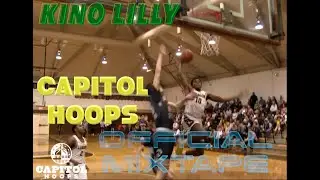 Kino Lilly (Landon) Capitol Hoops Official Mixtape, Volume 3