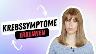 Krebssymptome fr&uuml;hzeitig erkennen