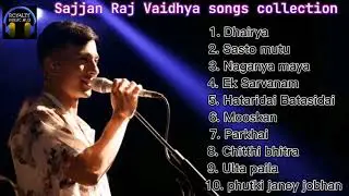 Sajjjan Raj Vaidhya all song's collection ||  Royalty Music Hub ||