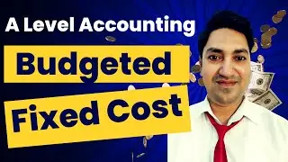 How To Figure Out Budgeted Fixed Cost? [and budgeted units to be sold]