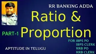 Ratio and Proportion in Telugu || Part 1 || Aptitude || RR BANKING ADDA