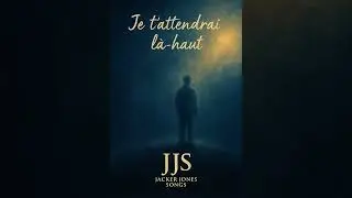 Je t’attendrai là haut (JJs)