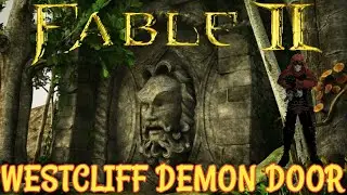 Fable 2 - Westcliff Demon Door