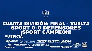 &iexcl;SPORT CAMPE&Oacute;N EN RESERVA! CUARTA DIVISI&Oacute;N - APERTURA 2025 - FINAL IDA - SPORT 0-0 DEFENSORES