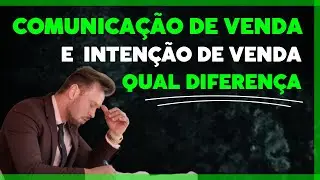 DIFEREN&Ccedil;A entre INTEN&Ccedil;&Atilde;O DE VENDA e COMUNICA&Ccedil;&Atilde;O DE VENDA | Jaime Marques