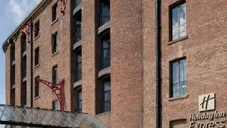 Holiday Inn Express Liverpool-Albert Dock, an IHG Hotel, UK | Holidays In Europe