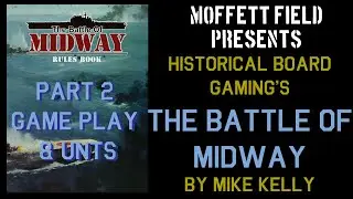 HBG's The Battle of Midway Part II (2021)
