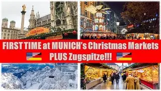 First Time AT MUNICH CHRISTMAS MARKETS | BIGGEST Christmas Market | Zugspitze | Edelweiss (Part 2)