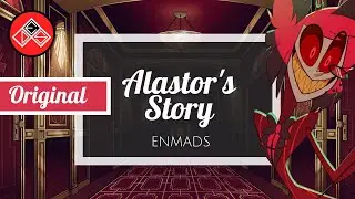 Alastor's Story - Canción Original - EnmanuelDSite - Hazbin Hotel