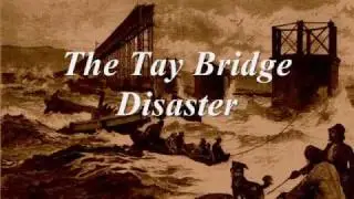 William Mcgonagall - The Tay Bridge Disaster
