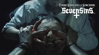 SevenSins - Three Sons And A Sorcerer [Official Video]