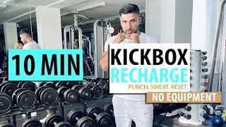 10 MIN KICKBOXING & RECHARGE WORKOUT 🥊🔥 // No Equipment &ndash; Sweat, Punch & Reset | World Champion