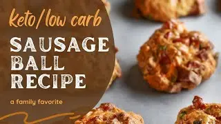 Keto Sausage Ball Recipe🧡The PERFECT Recipe