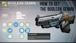 Destiny:The Taken King:How To Get The Boolean Gemini Exotic Scout Rifle