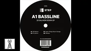 A1 Bassline - 20 Salmon Down | Techno Station