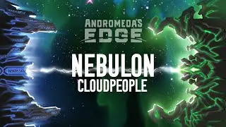 Andromeda's Edge FACTION BREAKDOWN: Nebulon Cloudpeople