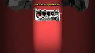 What is a Engine block?