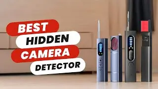 Best Hidden Camera Detector | Top 5 Picks You Should Consider!