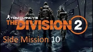 Tom Clancys The Division 2 Agent Brooks Support Side Miaaion 10