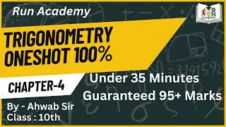 Trigonometry ||CBSE Class 10th Maths Chapter 4 || RunAcademy || Ahwab Raza Sir .
