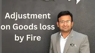 Adjustment of Goods loss by Fire in Final Accounts for fyjc and syjc students