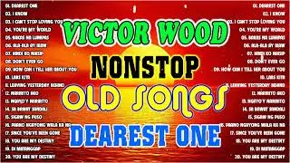 Victor Wood, Eddie Peregrina, J Brothers, Lord Soriano, April Boy, Nyt 💌 Nonstop The Best Old Song