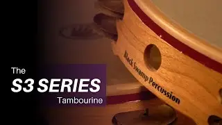S3 Tambourine Overview