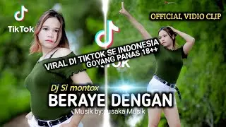 DJ SASAK VIRAL DI TIKTOK (BERAYE DENGAN) MODEL:YANI SI MONTOX (OFFICIAL MUSIK VIDIO)
