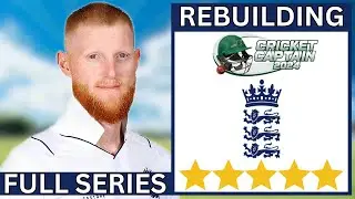 England REBUILD Cricket Captain 2024 FULL SERIES