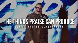 Sunday Service 01/11/26 The Things Praise Can Produce Pastor Schexnayder