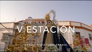 4K | CORONA DOLOROSA 2024 | V ESTACIÓN [Banda Nazareno Arahal]