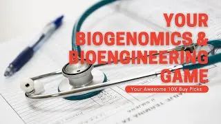 Your Biogenomics & BioEngineering Game