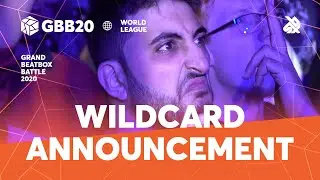 Wildcard Competition Announcement feat. BBK | GBB20: World League
