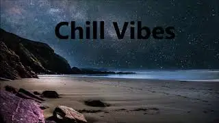 D2J - Chill Vibes