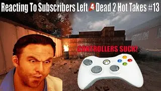 Реакция подписчиков на горячие комментарии по игре Left 4 Dead 2 #13
