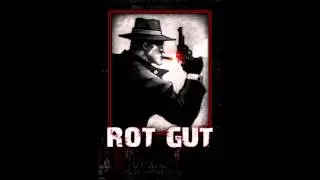 Rot Gut - Act V (Deep Grave) - OST