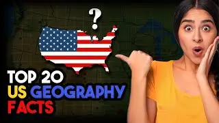 20 Amazing US Geography Facts