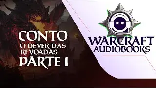 01 - Warcraft Lore - O Dever das Revoadas  -  A vis&atilde;o de Nozdormu