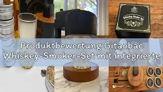 Produktbewertung Gitaobac Whiskey-Smoker-Set mit integriertem Feuerzeug, 6 Sorten Holzspäne, 2 Gläse