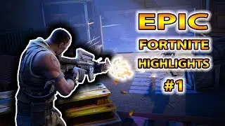 EPIC FORTNITE BR HIGHLIGHTS #1 Fortnite Battle Royale - GameBotics