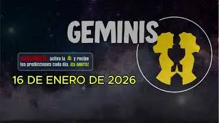 Horóscopo del día – signo GEMINIS- 16 de Enero de 2026.