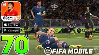 FIFA Mobile 22 China By Tencent Android Gameplay Part 70