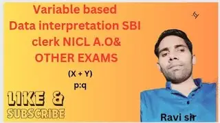 VARIABLE Based D.I for SBI clerk LIC assistant NICL A.O &OTHER EXAMS