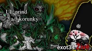 Poslední UL grind 2 a 3 korunek | The Battle Cats