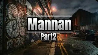 Mannan Part2