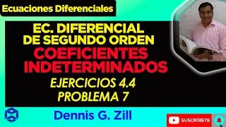 Ejercicios4.4 Problema 7 Dennis G. Zill.Coeficientes indeterminados.
